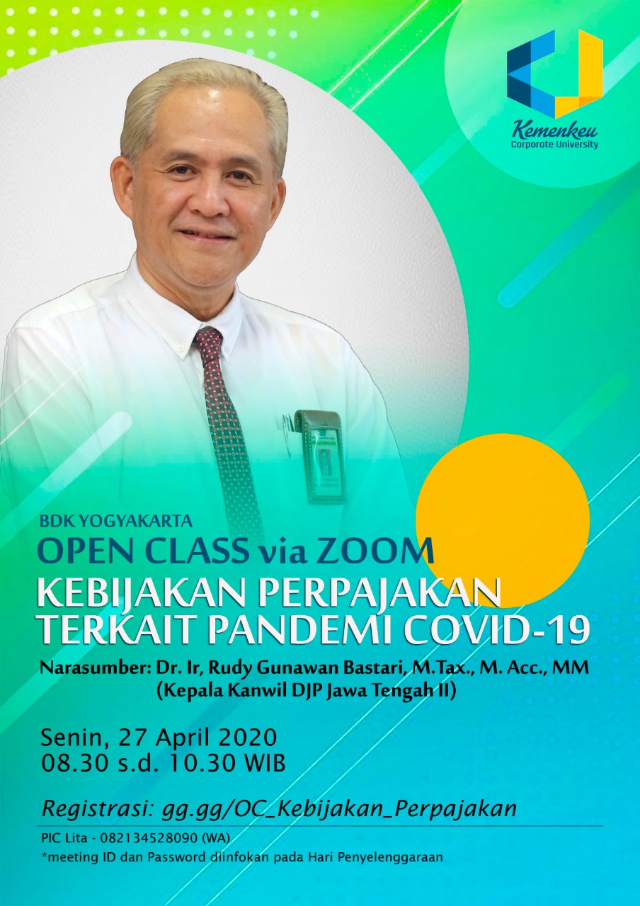 Open Class "Kebijakan Perpajakan Terkait Pandemi COVID-19": Insentif Ini untuk Menguatkan Sektor Ekonomi